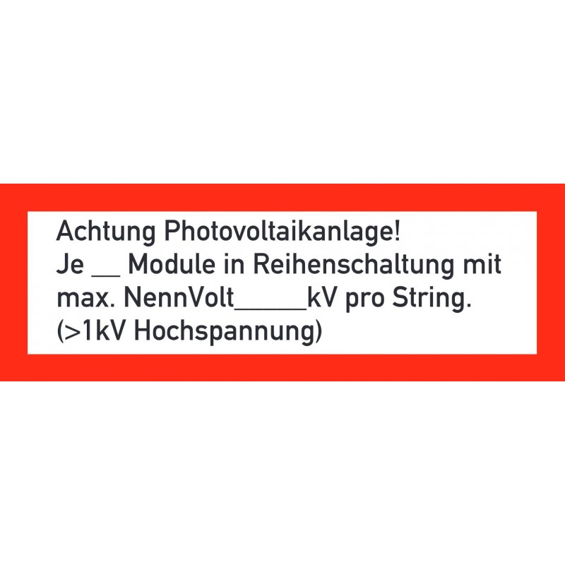 Hinweisschild Brandschutzschild PV Achtung Solaranlage