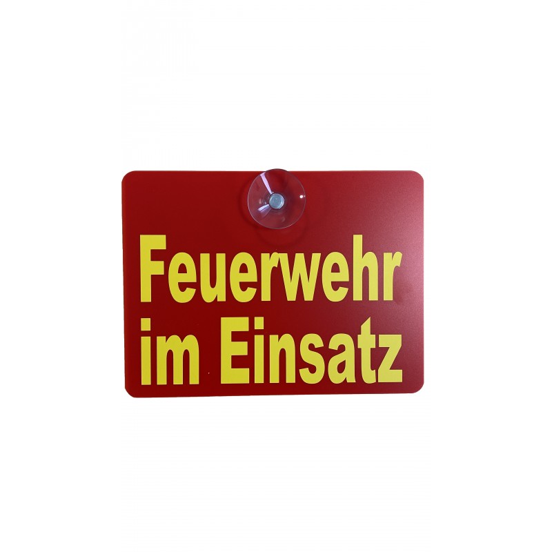 Schild Feuerwehr im Einsatz